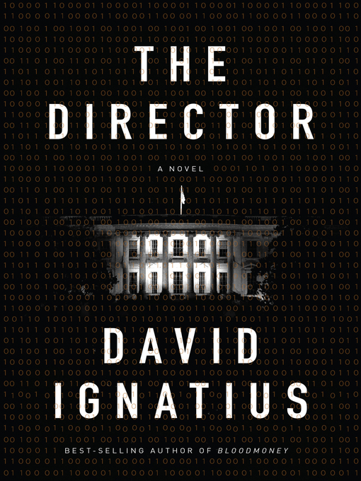 Title details for The Director by David Ignatius - Available